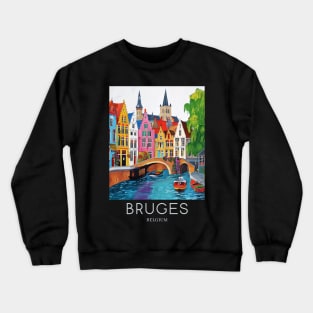 A Pop Art Travel Print of Bruges - Belgium Crewneck Sweatshirt